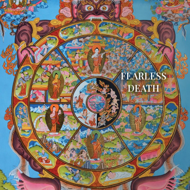 Fearless Death | RETREAT