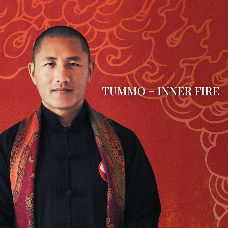 Tummo – Inner Fire RETREAT | Tummo - rozpal wewnetrzny ogien RETREAT
