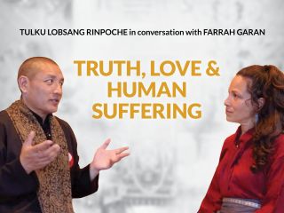 Truth, Love & Human Suffering