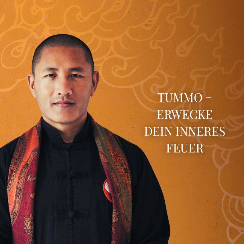 Tummo – Erwecke das innere Feuer | RETREAT