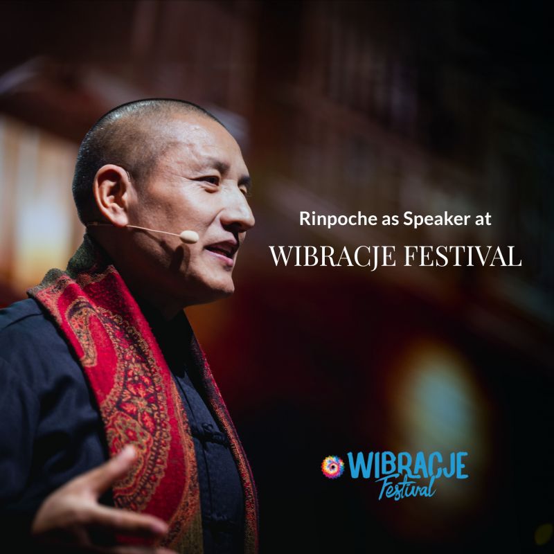 Tulku Lobsang at the WIBRACJE FESTIVAL | 'The Transformation of Negative Emotions into Wisdom' and 'Lu Jong, Tsa Lung & Meditation' Seminar