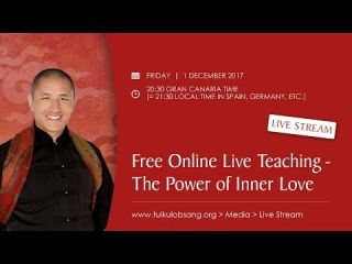 THE POWER OF INNER LOVE - Free Online Live Teaching